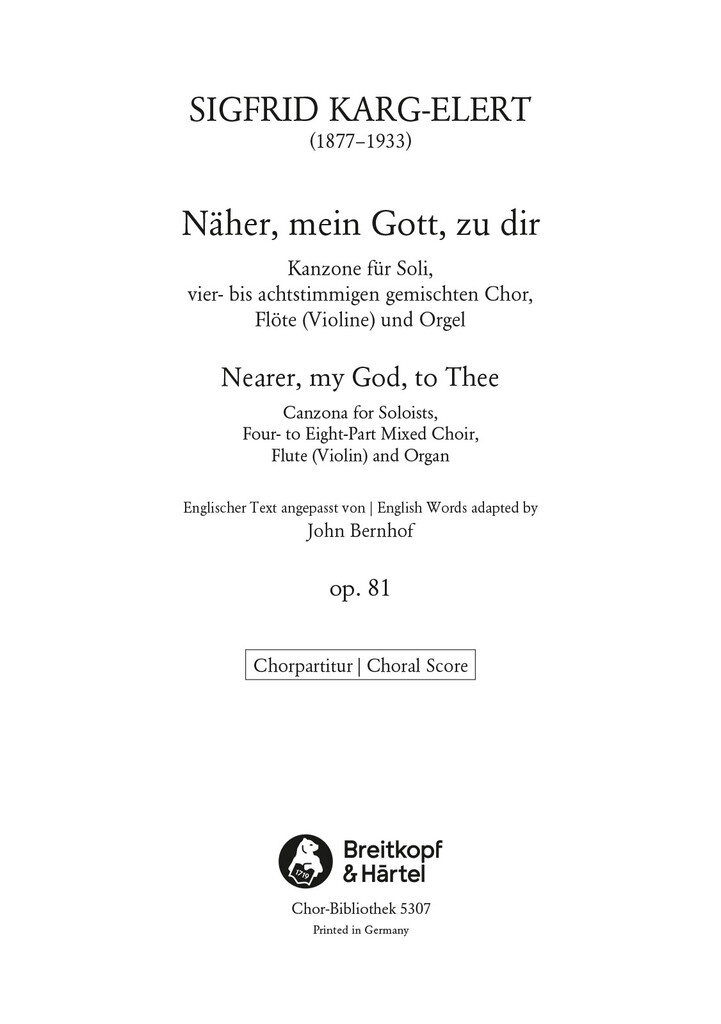 Näher, mein Gott zu dir op. 81